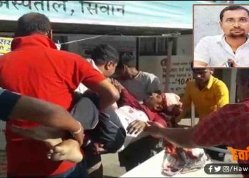 लॉक डाउन के बीच अपराधियों का तांडव, सीवान के ब्राह्मण महासभा के जिलाध्यक्ष को गोलियों से भूना