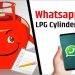अब व्हाट्सएप से बुक करें गैस सिलेंडर, आसानी से घर पहुँच जाएगा सिलेंडर