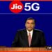 Jio 5G, Jio 5g Services, Mukesh Abani, Relience Jio, 5G services in india, Jio satrted 5g services in india,